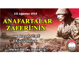 ANAFARTALAR ZAFERİ'NİN 106. YILDÖNÜMÜ