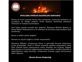 SİVİLLERE YÖNELİK SALDIRILARI KINIYORUZ