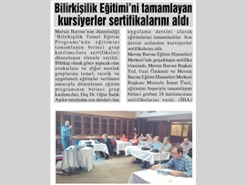 BASINDA BAROMUZ (Bilirkişilik Temel Eğitim Programının 1. Gurup Katılımcıları Sertifikalarını Aldı)