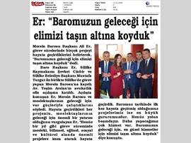BASINDA BAROMUZ (Ofis Açılışı-"Baromuzun Geleceği İçin Var Gücümüzle Çalışıyoruz)