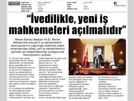BASINDA BAROMUZ (Baro Başkanımız, Mersin'de Yeni İş Mahkemelerinin Açılması İçin Adalet Bakanlığı'na Başvurdu)
