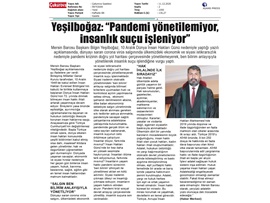 BASINDA BAROMUZ (Yeşilboğaz, "Pandemi yönetilemiyor, insanlık suçu işleniyor")