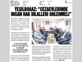 BASINDA BAROMUZ (Yeşilboğaz: "Cezaevlerinde İnsan Hak İhlalleri Önlenmeli")