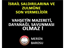 İSRAİL'İ KINIYORUZ !