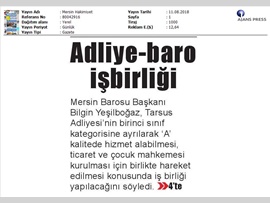 BASINDA BAROMUZ (Tarsus Adliyesi ve Mersin Barosu İşbirliği)