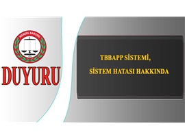 TBBAPP SİSTEM HATASI HAKKINDA