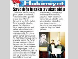 MERSİN'DE SAVCILIĞI BIRAKIP AVUKAT OLDU