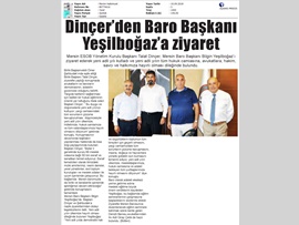 BASINDA BAROMUZ (ESOB Başkanı Talat Dinçer'e Baro Başkanımız Bilgin Yeşilboğaz'a Ziyaret)