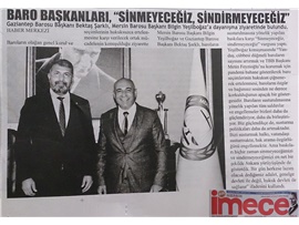 BASINDA BAROMUZ (Baro başkanlarından ortak ses: "Sinmeyceğiz, sindirmeyeceğiz"