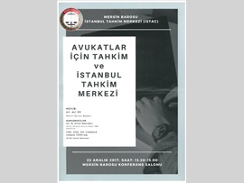 AVUKATLAR İÇİN TAHKİM VE İSTANBUL TAHKİM MERKEZİ