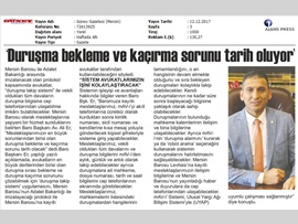 BASINDA BAROMUZ (Duruşma Bekleme ve Kaçırma Sorunu Tarih Oluyor)