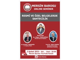 RESMİ VE ÖZEL BELGELERDE SAHTECİLİK SEMİNERİ