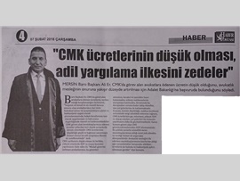 BASINDA BAROMUZ ( Baro Bşk. Er: "CMK Ücretleri Artırılmalı"