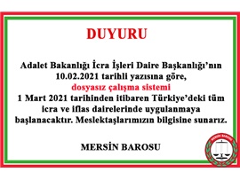 İCRA VE İFLAS DAİRELERİNDE "DOSYASIZ ÇALIŞMA SİSTEMİ" UYGULAMASI BAŞLAYACAK