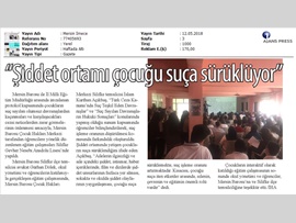 BASINDA BAROMUZ (Av. İslam Kurthan Açıkbaş: 'Şiddet Ortamı Çocuğu Suça Sürüklüyor)