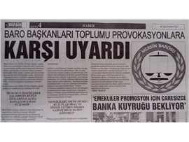 Baro başkanlarından provokasyon uyarısı