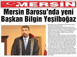 BASINDA BAROMUZ (Mersin Barosu'nun Yeni Başkanı Av. Bilgin Yeşilboğaz Oldu)