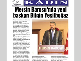 BASINDA BAROMUZ (Mersin Barosu'nun Yeni Başkanı Av. Bilgin Yeşilboğaz Oldu)