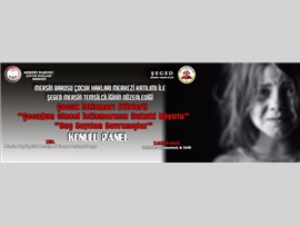 ÇOCUK İSTİSMARI TÜRLERİ KONULU PANEL