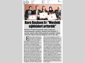 BASINDA BAROMUZ (Baro Bşk. Er, "Mesleki Eğitimleri Artırdık")