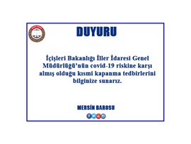İLLER İDARESİ GENEL MÜDÜRLÜĞÜ'NÜN COVİD-19 RİSKİNE KARŞI KISMİ KAPANMA TEDBİRLERİ