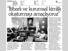 BASINDA BAROMUZ (Baro Bşk. Er: "Hedefimiz İtibarlı ve Kurumsal Kimlik Oluşturmak")