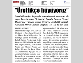 BASINDA BAROMUZ (Yemin Töreninde Konuşan Baro Başkanımız, "Ürettikçe Büyüyoruz" Dedi.