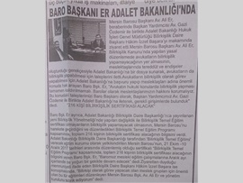 BASINDA BAROMUZ (Baro Başkanımız ve Başkan Yardımcımız Adalet Bakanlığı'nda)