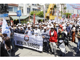 MERSİN BAROSU 1 MAYIS’TA ALANDAYDI