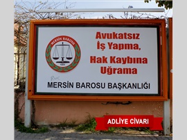 MERSİN BAROSU AVUKATIN ÖNEMİNİ ANLATAN FARKINDALIK ÇALIŞMASI BAŞLATTI