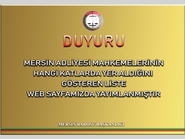 MERSİN ADLİYESİ MAHKEMELERİ KAT LİSTESİ