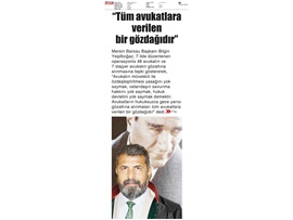 BASINDA BAROMUZ (Yeşilboğaz: "Tüm avukatlara verilen verilen bir gözdağıdır")
