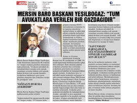 BASINDA BAROMUZ (Yeşilboğaz: "Tüm avukatlara verilen verilen bir gözdağıdır")