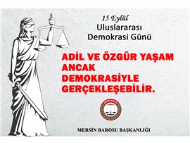 15 EYLÜL ULUSLARARASI DEMOKRASİ GÜNÜ