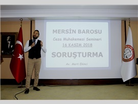 MERSİN BAROSU ‘CMK UYGULAMALARI’ SEMİNERİ DÜZENLEDİ