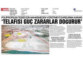 Polipropilen Tesisi'ne yargı freni
