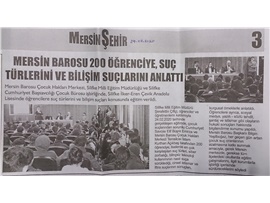 BASINDA BAROMUZ (Mersin Barosu 200 Öğrenciye Suç Türlerini ve Bilişim Suçlarını Anlattı)