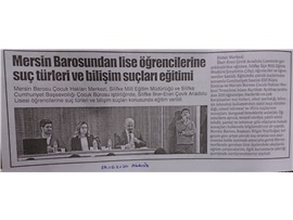 BASINDA BAROMUZ (Mersin Barosu 200 Öğrenciye Suç Türlerini ve Bilişim Suçlarını Anlattı)