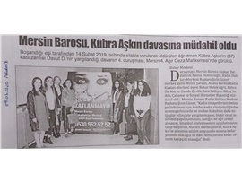 BASINDA BAROMUZ (Mersin Barosu Kadın Hakları Merkezi Kübra Aşkın Davasına Katıldı)
