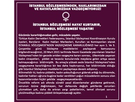 İSTANBUL SÖZLEŞMESİ HAYAT KURTARIR, YAŞATIR!