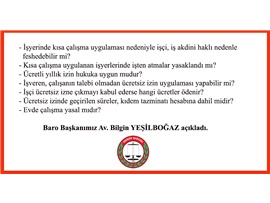 BAŞKANIMIZ AV. BİLGİN YEŞİLBOĞAZ, ESNEK ÇALIŞMA UYGULAMASINDA İŞÇİ HAKLARINI ANLATTI