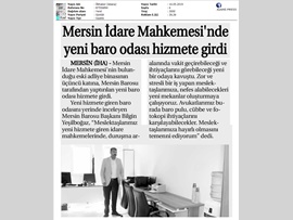 BASINDA BAROMUZ (Mersin İdare Mahkemesi'nde Yeni Baro Odası Hizmete Girdi)