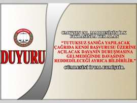 CMK’nın 281. maddesinin ilk fıkrasında yer alan “tutuksuz sanığa yapılacak çağrıda kendi başvurusu üzerine açılacak davanın duruşmasına gelmediğinde davasının reddedileceği ayrıca bildirilir.”  cümlesini iptal etmiştir.