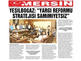 BASINDA BAROMUZ (Yeşilboğaz, "Yargı Reformu Stratejisi Samimiyetsiz")