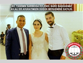 Av. Yasemin SARIBOĞA EVLENDİ. BARO BAŞKANIMIZ AV.ALİ ER AVUKATIMIZIN DÜĞÜN MERASİMİNE KATILDI.