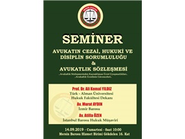 AVUKATIN HUKUKİ VE CEZAİ SORUMLULUĞU, AVUKATLIK SÖZLEŞMESİ SEMİNERİ