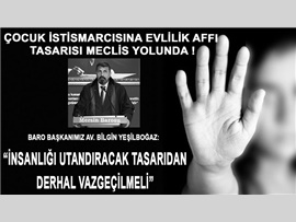YEŞİLBOĞAZ: "ÇOCUKLARIN EVLENDİRİLMESİ CİNAYETTİR"