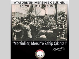 ATATÜRK'ÜN MERSİN'E GELİŞİ