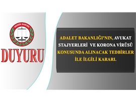 AVUKAT STAJYERLERİ VE KORONA VİRÜS TEDBİRLERİ