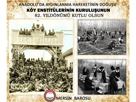 KÖY ENSTİTÜLERİNİN KURULUŞUNUN 82. YILDÖNÜMÜ KUTLU OLSUN
